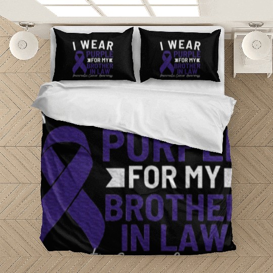 I Wear Purple For My Brother In Law Pancreatic Bedding Sets