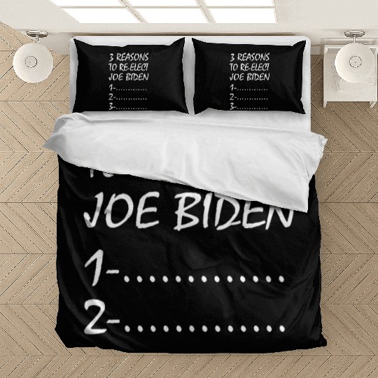 3 Reasons to re-elect joe biden Bedding Sets