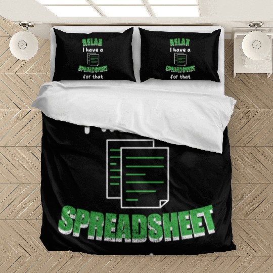 I Have A Spreadsheet For That Excel Accountant Bedding Sets