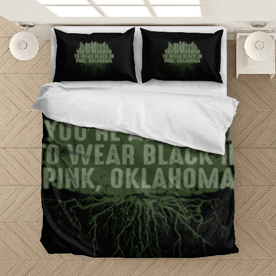 Allowed to Wear Black in Pink Oklahoma Pun OK Joke Bedding Sets