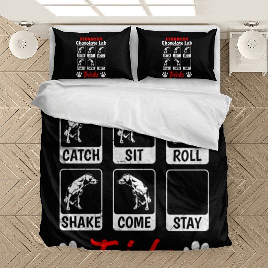 Labrador STUBBORN CHOCOLATE LAB TRICKS Bedding Sets