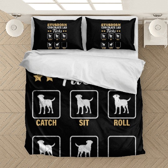Labrador STUBBORN CHOCOLATE LAB TRICKS Bedding Sets