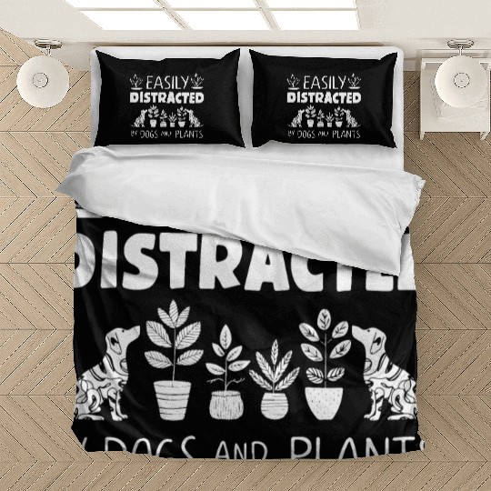Easily Distracted By Dogs and Plants Bedding Sets Gardening