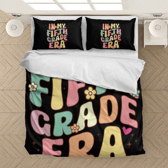 In My Fifth Grade Teacher Era Back To School Bedding Sets