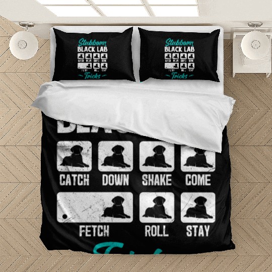 Labrador STUBBORN BLACK LAB TRICKS Labrador Bedding Sets