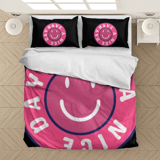 Have a nice day Bedding Sets