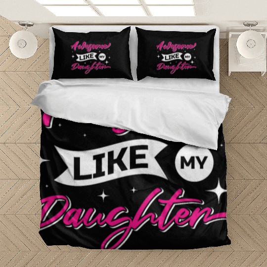 Father's Day Gift "Awesome Like My Daughter" Bedding Sets