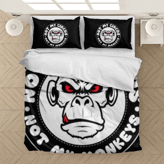 Not my Circus, not my Monkeys! Funny Animal Monkey Bedding Sets