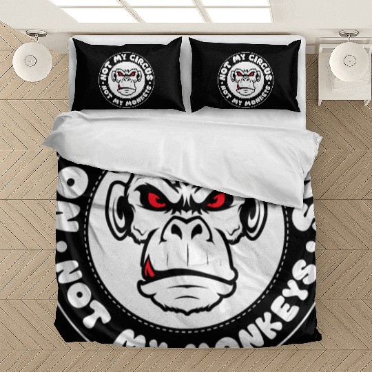 Not my Circus, not my Monkeys! Funny Animal Monkey Bedding Sets