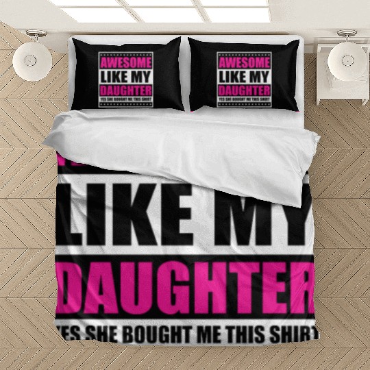 Father's Day Gift "Awesome Like My Daughter" Bedding Sets