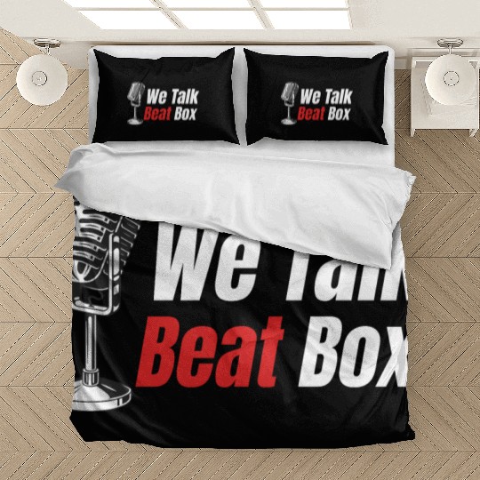 We Talk Beatbox Beatboxing Drummer Hiphop Artist Bedding Sets
