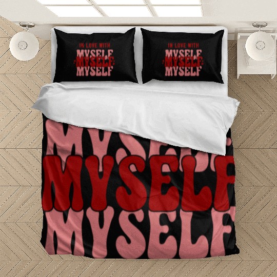 In Love With Myself Anti Valentine Bedding Sets