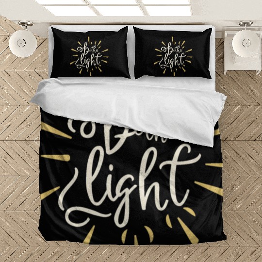 Be the light Bedding Sets