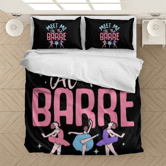 Meet Me At The Barre Ballet Ballerina Bedding Sets