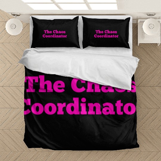 The Chaos Coordinator, Carpe Diem Bedding Sets