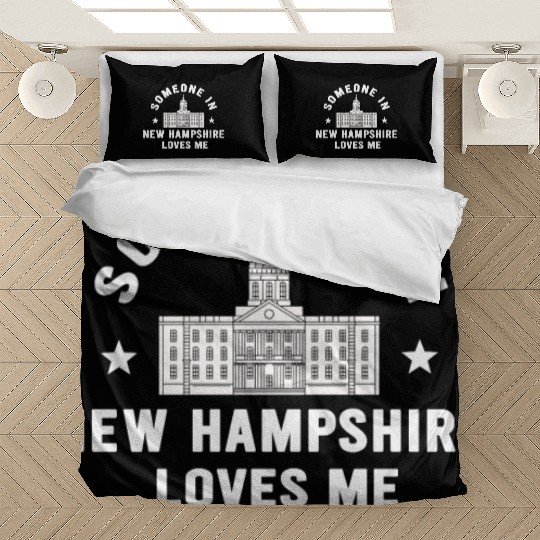 Someone In New Hampshire Loves Me Bedding Sets