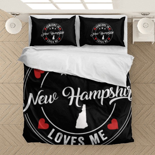 Someone In New Hampshire Loves Me Bedding Sets
