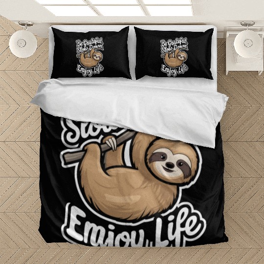 Be Grateful Slow Down Enjoy Life Sloth Inspiring Bedding Sets