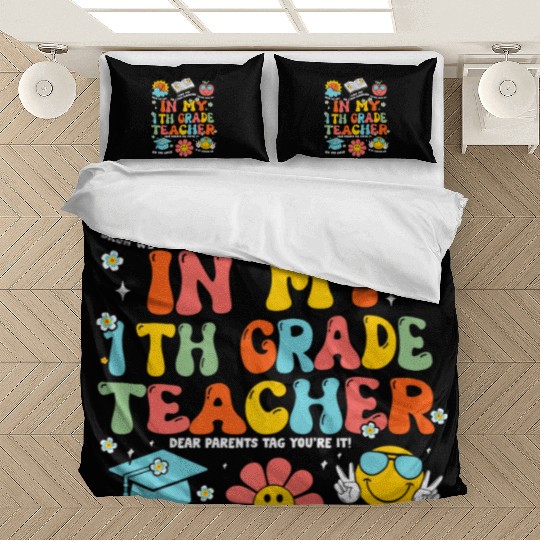 In My 1th Grade Teacher Era Back To School Retro T Bedding Sets
