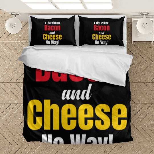 A Life Without Bacon and Cheese No Way! Meaty Bedding Sets