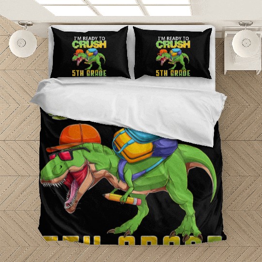Ready To Crush 5th Grade T Rex Dinosaur Back To Sc Bedding Sets