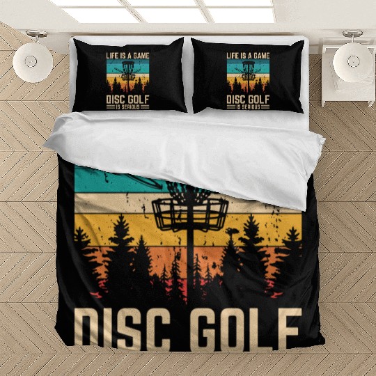 Life Is A Game Disc Golf Is Serious Bedding Sets