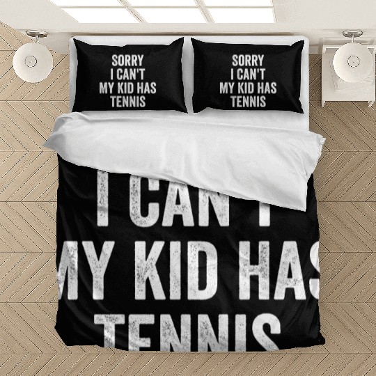 Tennis Parent Tennis Mom Dad Funny Bedding Sets