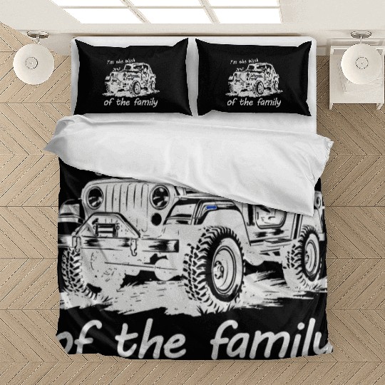 I'm the black jeep of the family Bedding Sets
