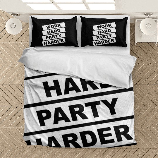 Work Hard Party Harder Team Club Friends Celebrate Bedding Sets