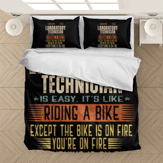 Being a Laboratory Technician is Easy. It's like R Bedding Sets