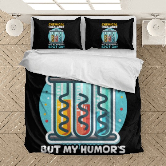 Depression Awareness Chemical Imbalance Humor Bedding Sets