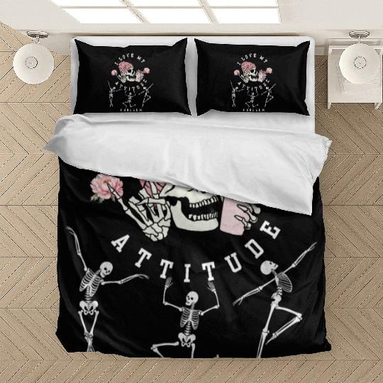 I Love My Attitude Problem Funny Dancing Skeleton Bedding Sets