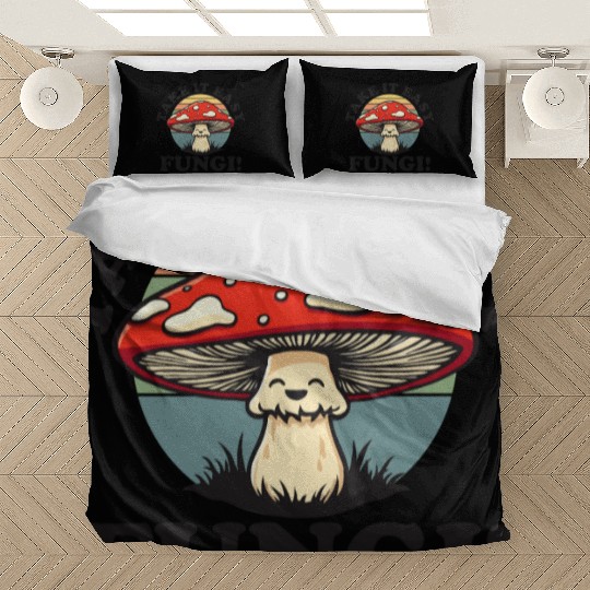 Take It Easy Fungi! - Relaxed Mushroom Design Bedding Sets