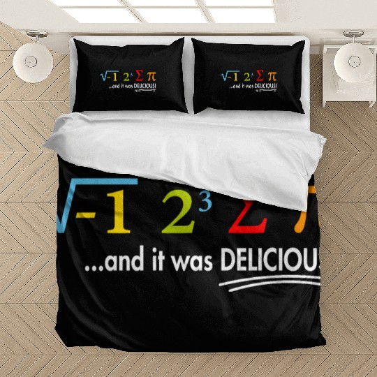 I Ate Some Pie And It Was Delicious 8 Pi Day 1BK9 Bedding Sets