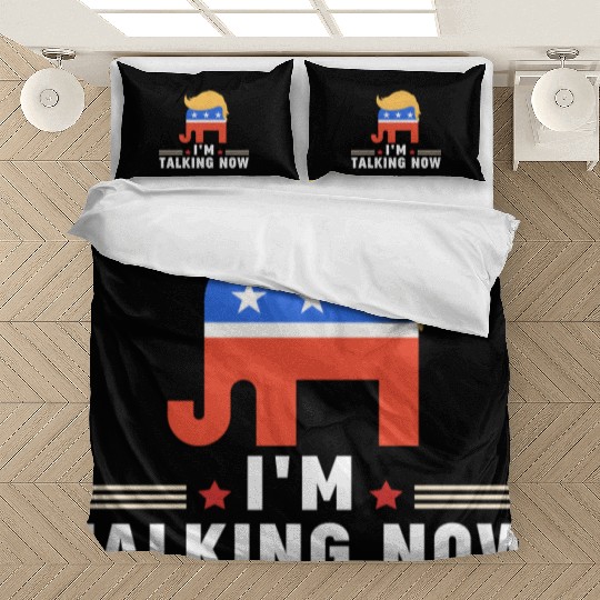 I'm Talking Now Donald Trump Republicans Bedding Sets