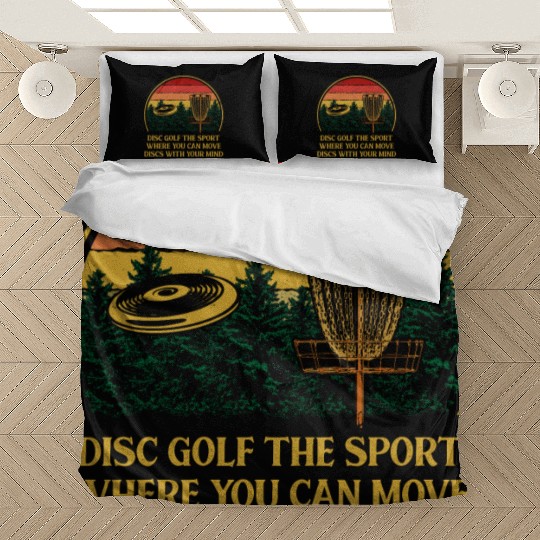 Move Discs with Your Mind Funny Disc Golf Humor Go Bedding Sets
