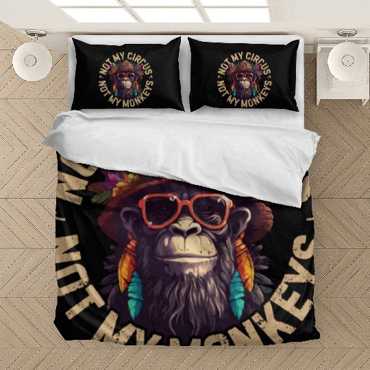 NOT MY CIRCUS NOT MY MONKEYS Bedding Sets