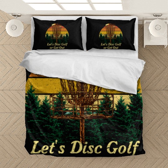 Lets Disc Golf or Get Out Funny Husband and Wife H Bedding Sets