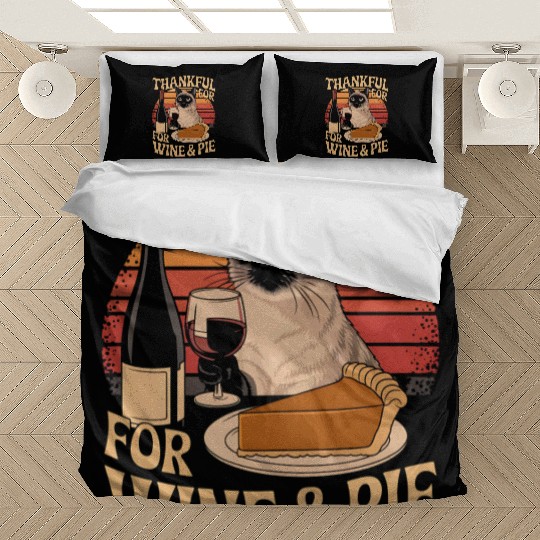 Thanksgiving Wine and Pie Lover - Cute Cat Enjoyin Bedding Sets