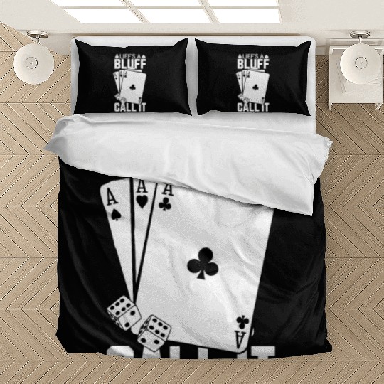 Life's a Bluff Call It Poker Bedding Sets