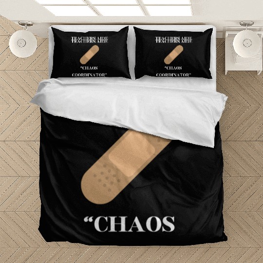 teachers aid, chaos coordinator Bedding Sets