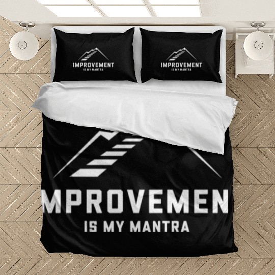 Improvement Growth: Improvement Is My Mantra Bedding Sets