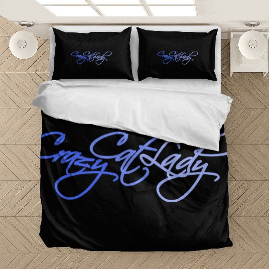 Crazy Cat Lady Text Love Saying Quote Weird Woman Bedding Sets