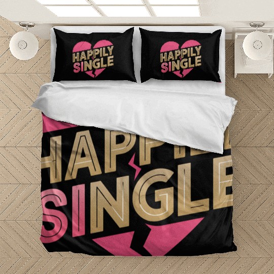 Boldly Independent and Happily Single Style Bedding Sets