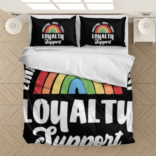 Empathy Hope Trust Loyalty Bedding Sets
