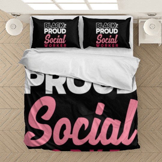 Black And Proud Social Worker Bedding Sets