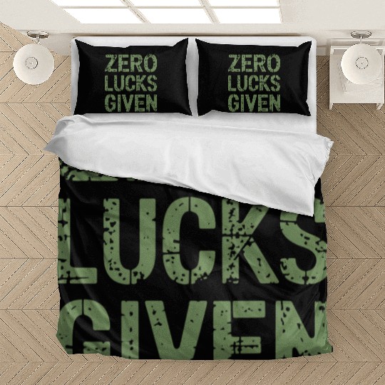 Zero Lucks Given St Paddy's Day Hilarious Bedding Sets