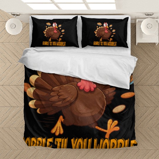 Gobble 'Til You Wobble! Thanksgiving Fun Bedding Sets