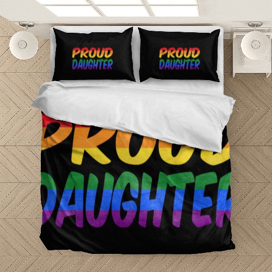 Just be yourself! (Proud Daughter) Bedding Sets