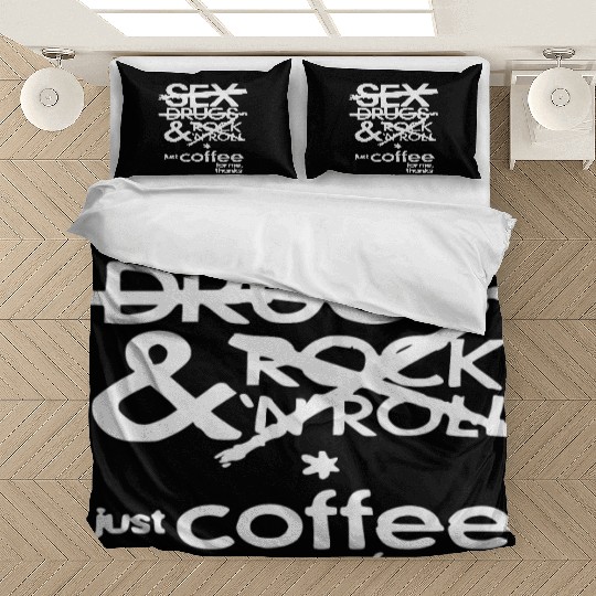 sx Drugs Rock & Roll Coffee LIKE US ON FB # Bedding Sets